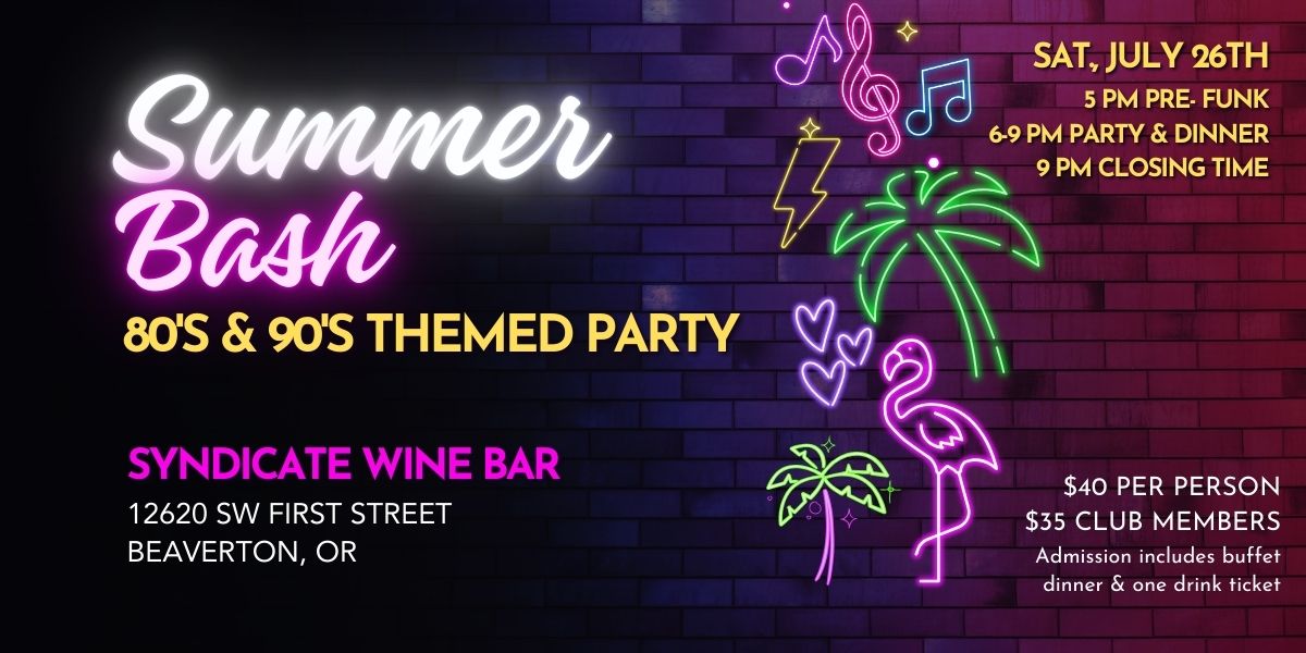 Summer Bash: 80's 90's Party