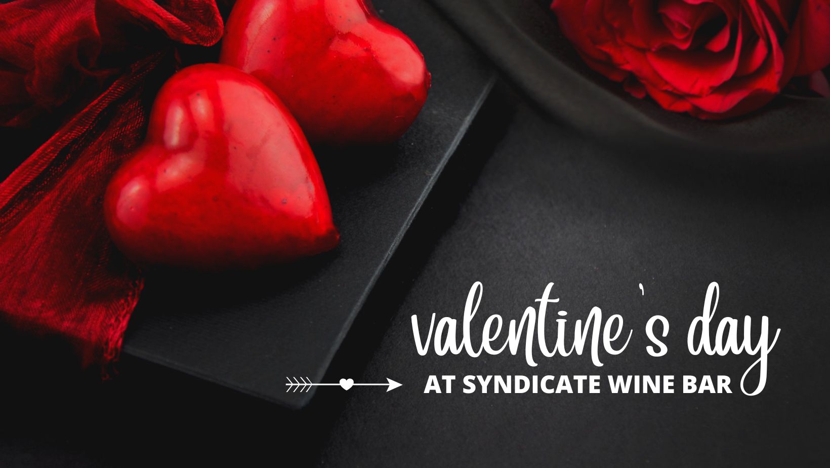 Valentine's Dinner at Syndicate