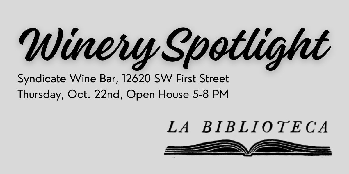 Spotlight: La Biblioteca Wines
