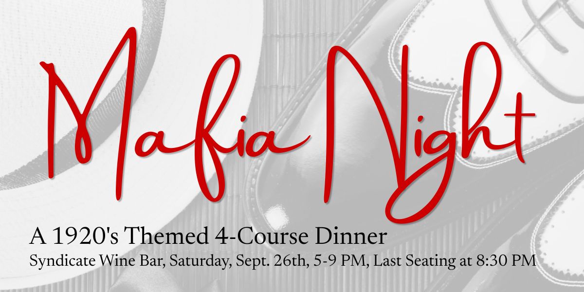 Mafia Night: A 1920's Themed Dinner