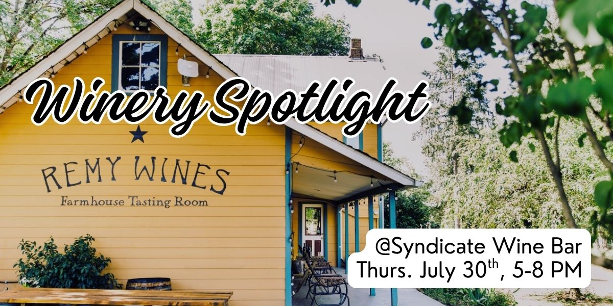 Spotlight: Remy Wines