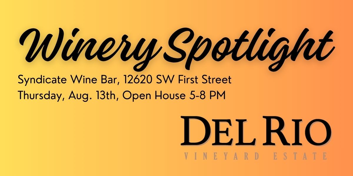 Spotlight: Del Rio Wines